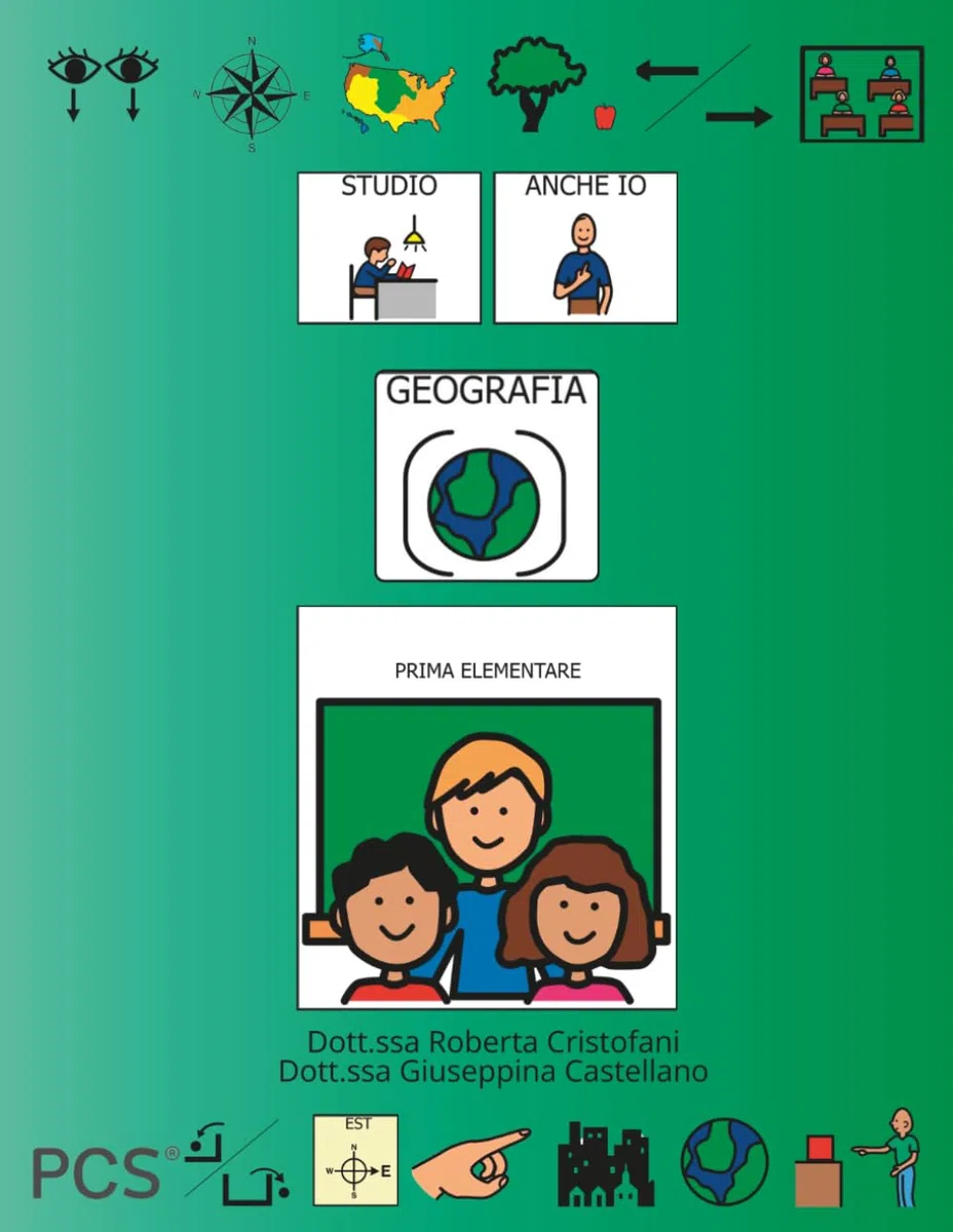 STUDIO ANCHE IO GEOGRAFIA - PRIMA ELEMENTARE: Libro operativo di geografia in CAA (PCS)