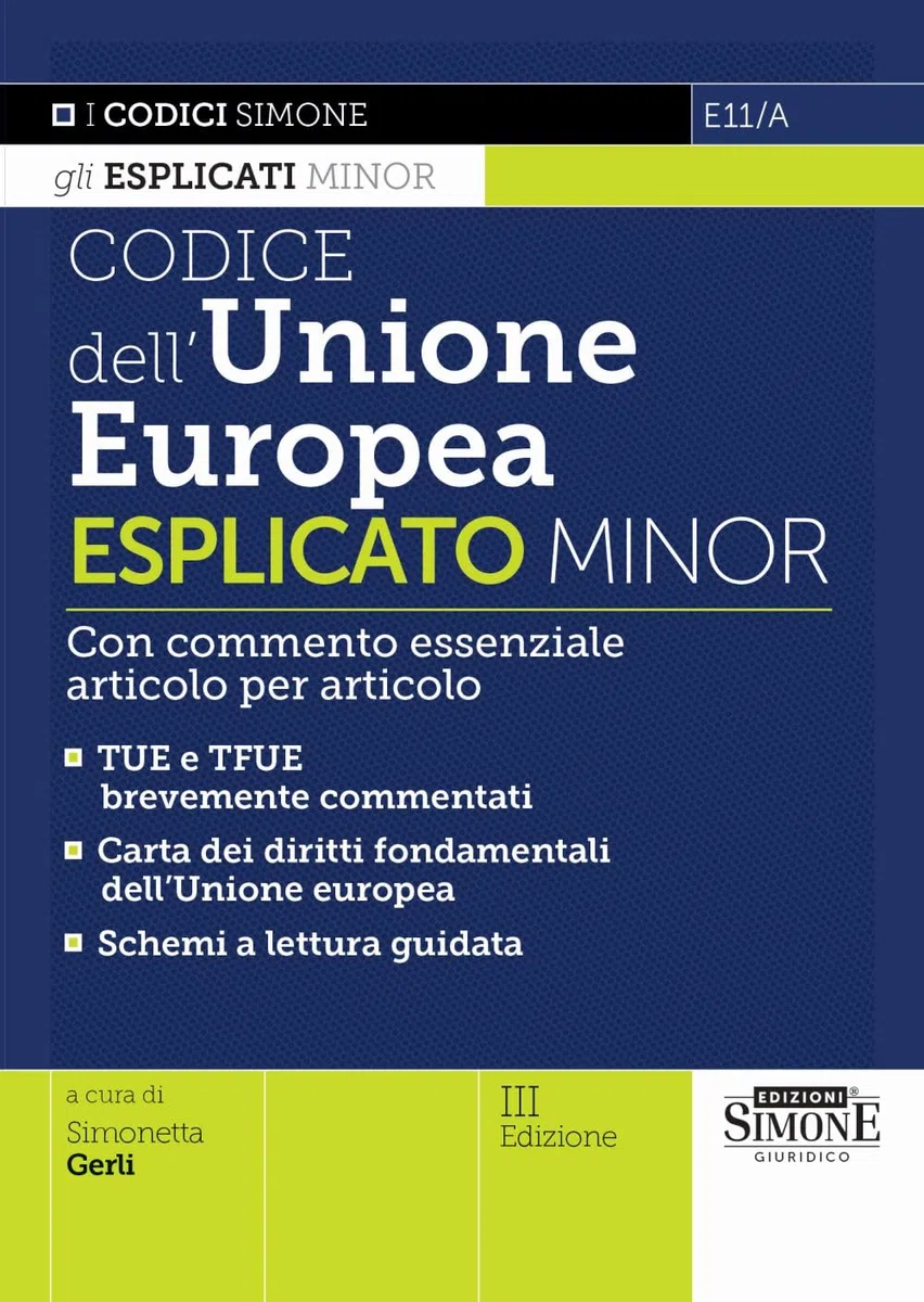 Codice dell’Unione Europea Esplicato Minor – Con commento essenziale articolo per articolo