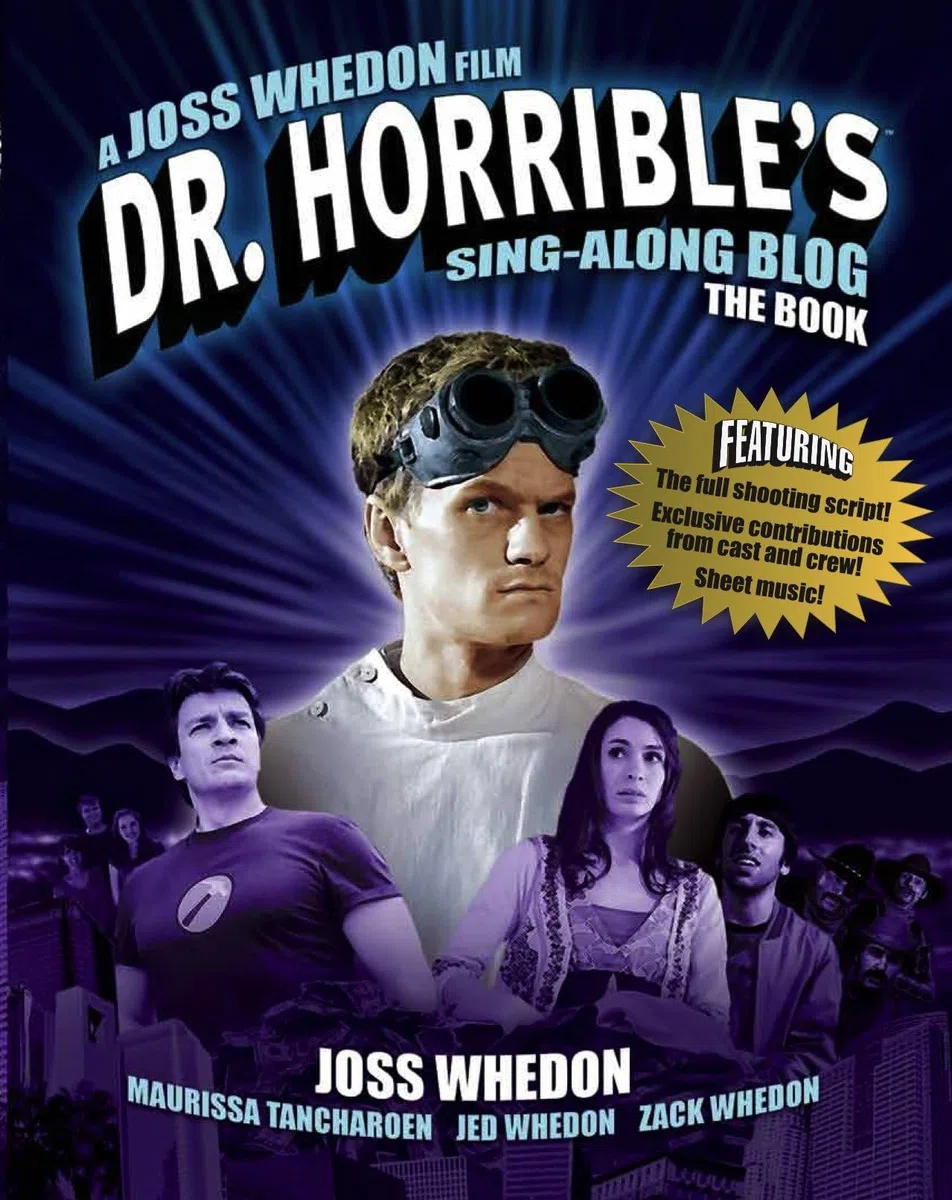 Dr. Horrible's Sing-Along Blog The Book [Lingua Inglese]