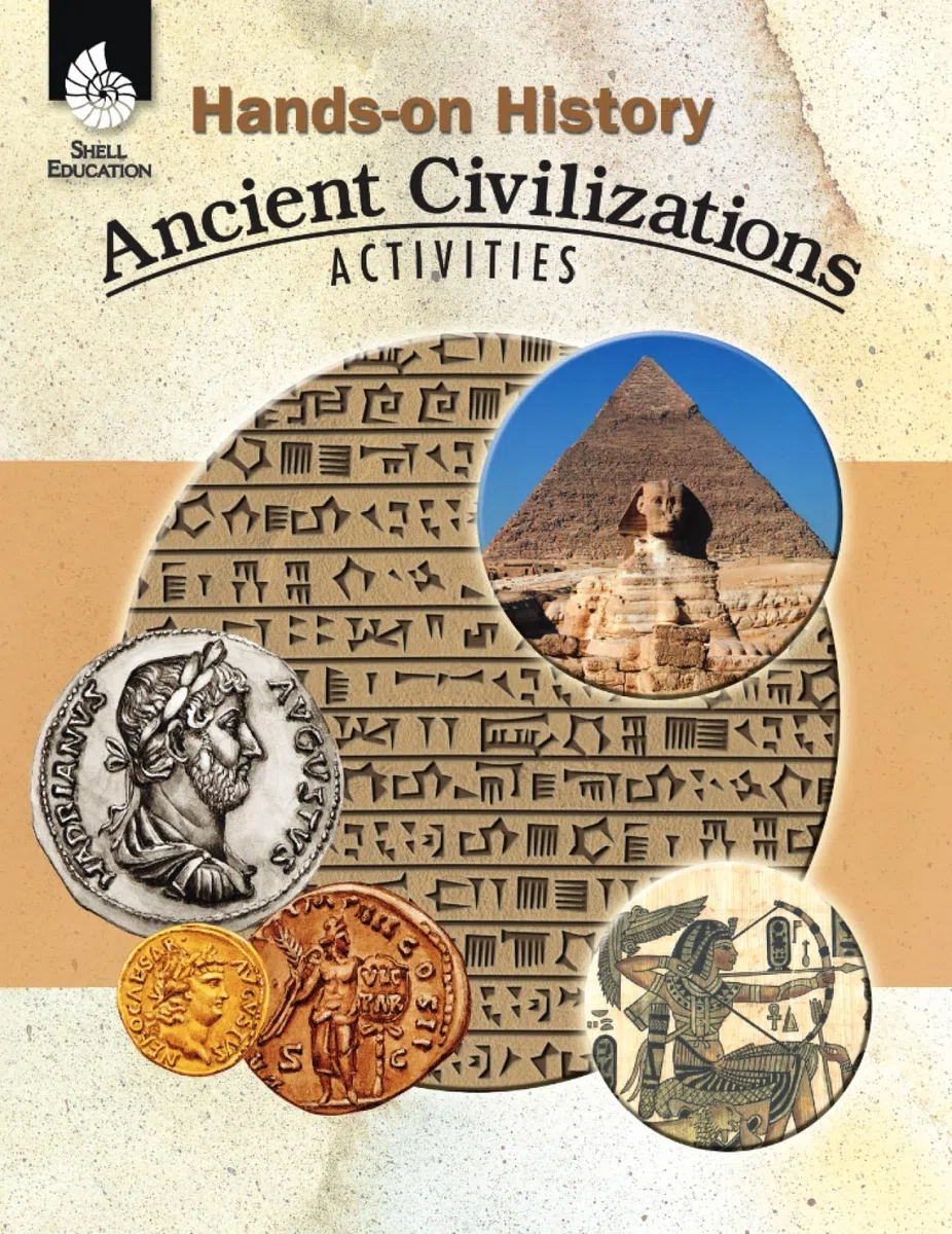 Hands-on History: Ancient Civilizations Activities : Ancient Civilizations Activities