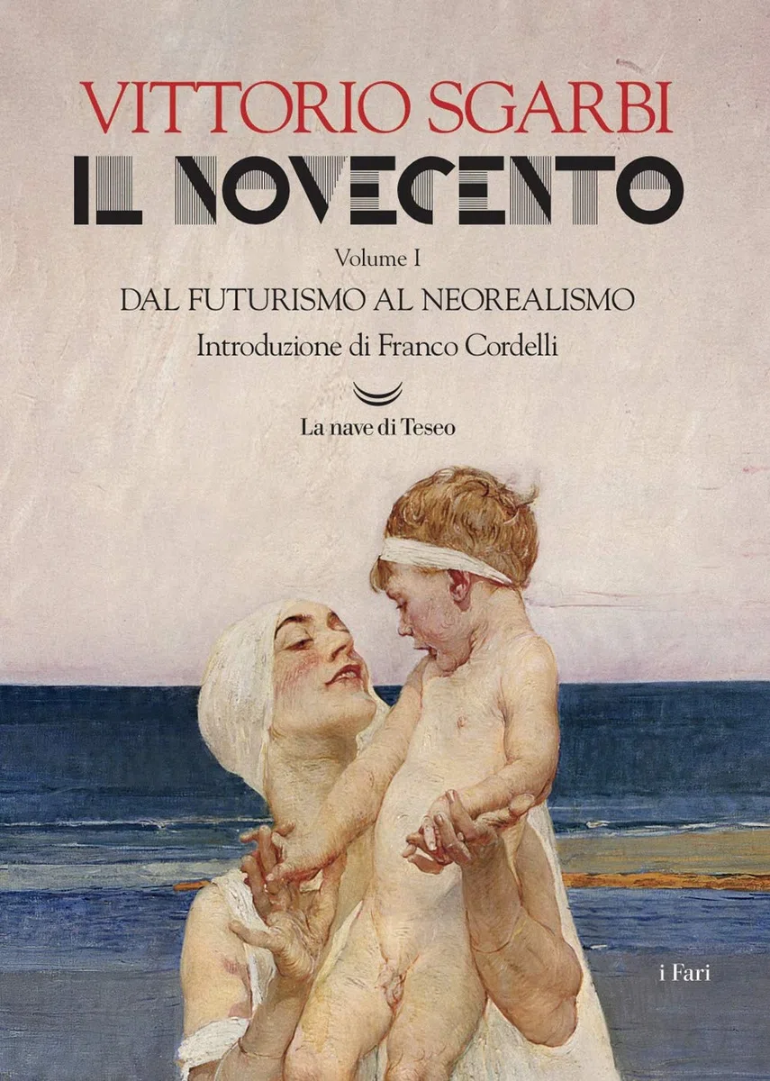 Il Novecento. Dal futurismo al neorealismo