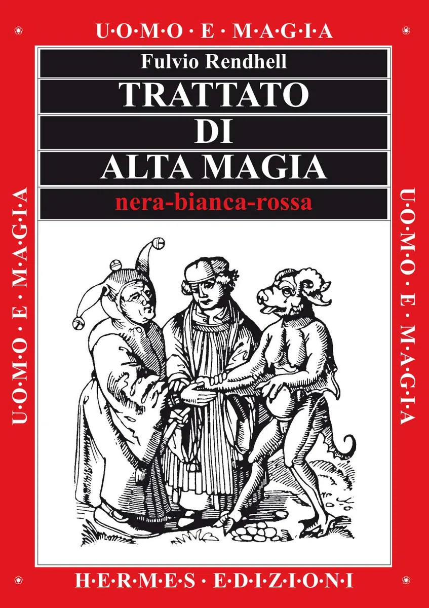 Trattato di alta magia nera, bianca, rossa