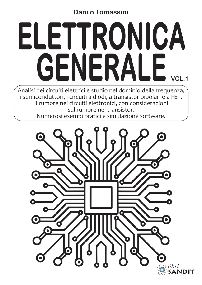 Elettronica generale. Per gli Ist. tecnici e professionali (Vol. 1)