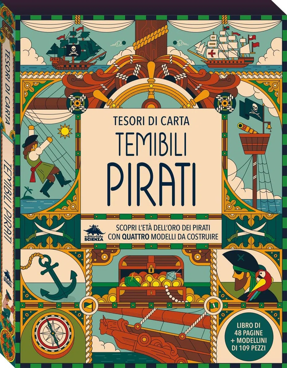 Temibili pirati. Scopri l'età dell'oro dei pirati con quattro modelli da costruire. Tesori di carta. Ediz. a colori. Con 4 modelli da costruire