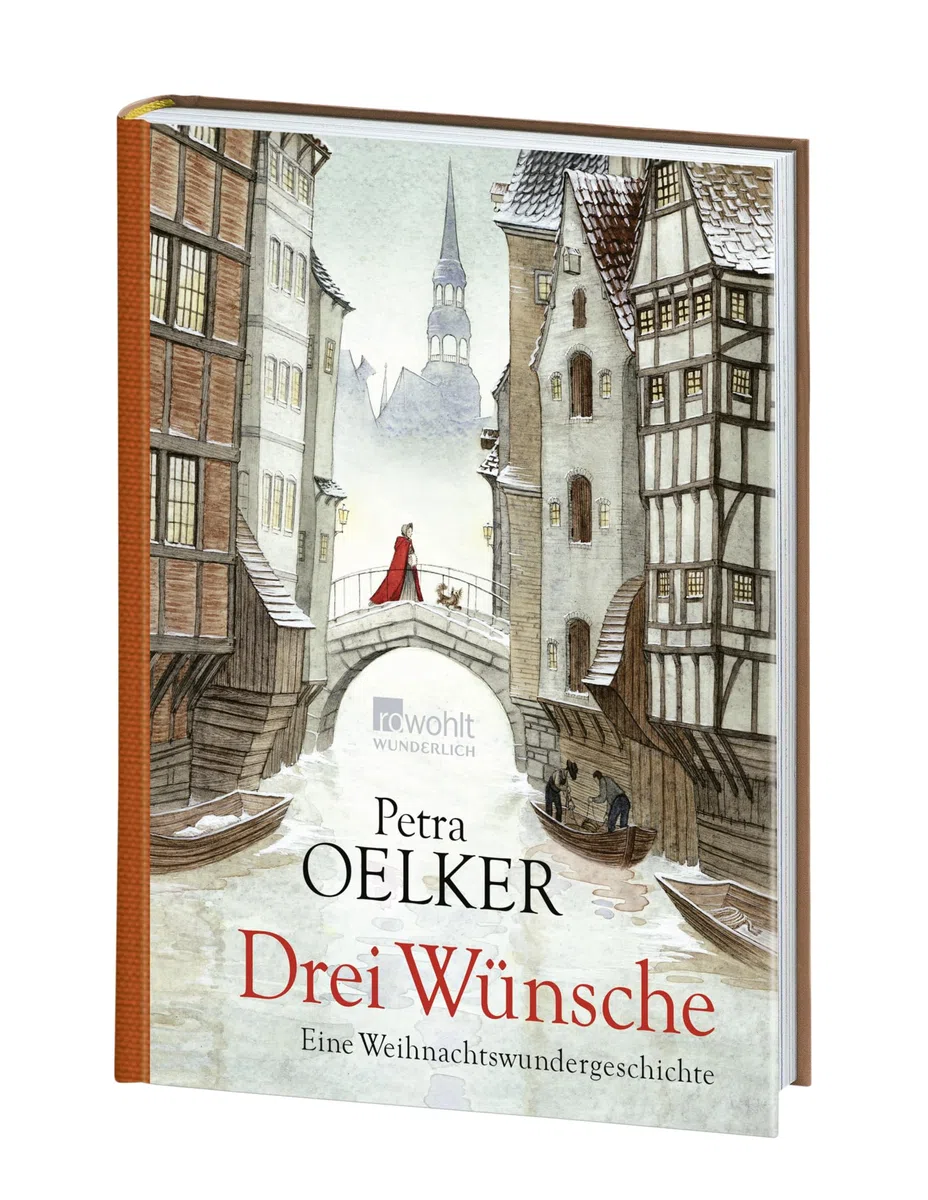 Drei Wünsche: Eine Weihnachtswundergeschichte