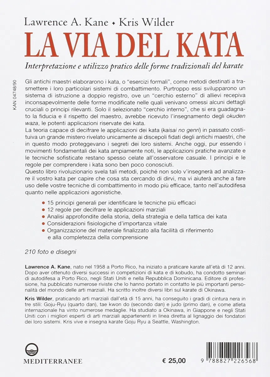 La via del kata. Interpretazione e utilizzo pratico delle forme tradizionali del karate. Ediz. illustrata