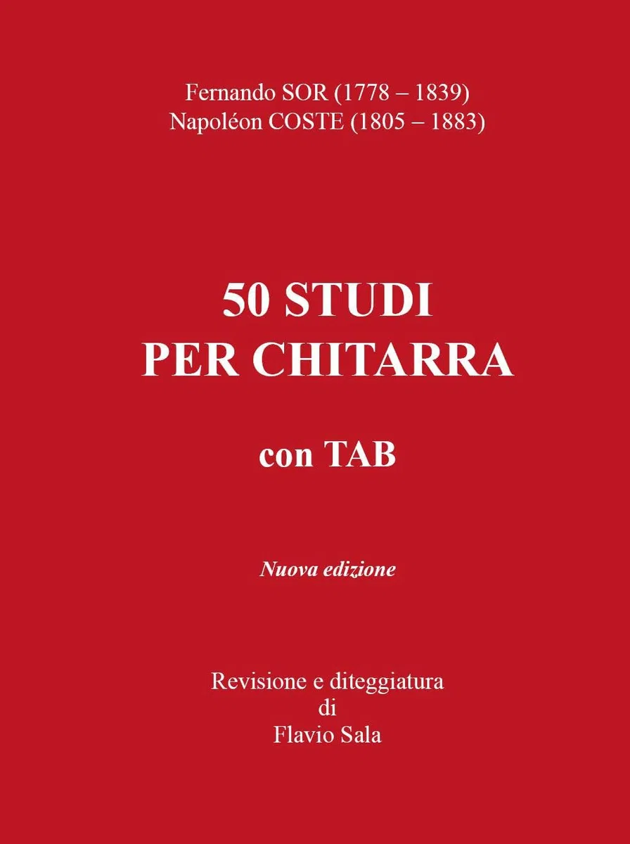 Fernando Sor-Napoléon Coste. 50 studi per chitarra+TAB