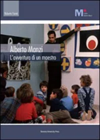 Alberto Manzi. L'avventura di un maestro
