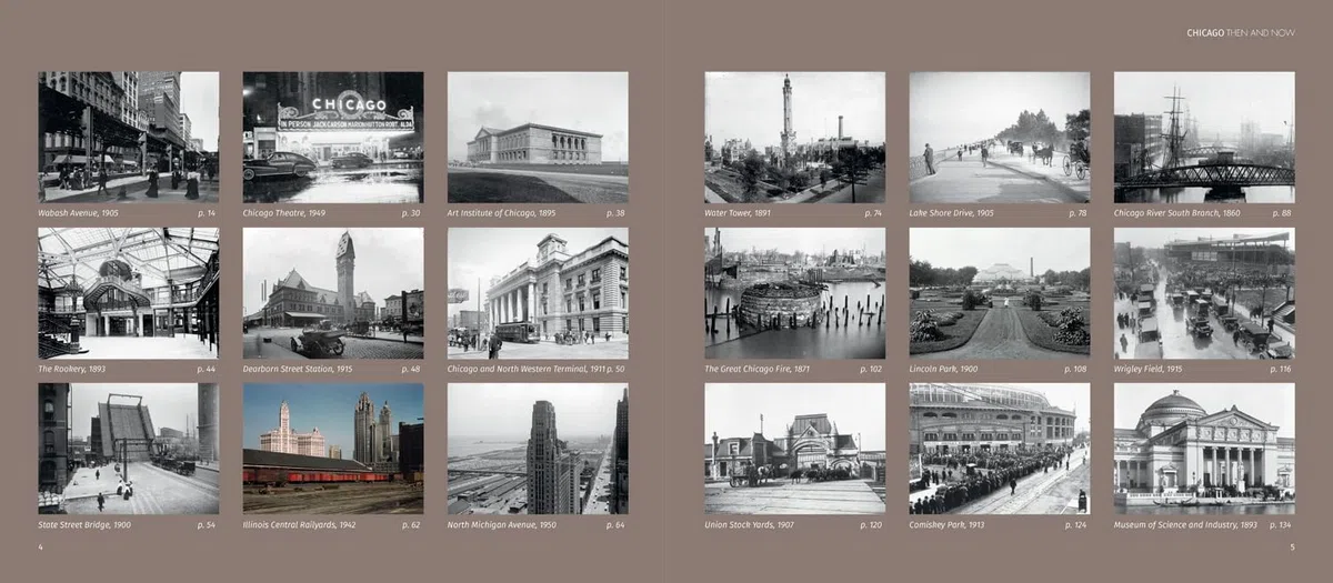 Then And Now Chicago Then And Now: A comprehensive photographic guide to the hidden history, stories and architecture of the windy city