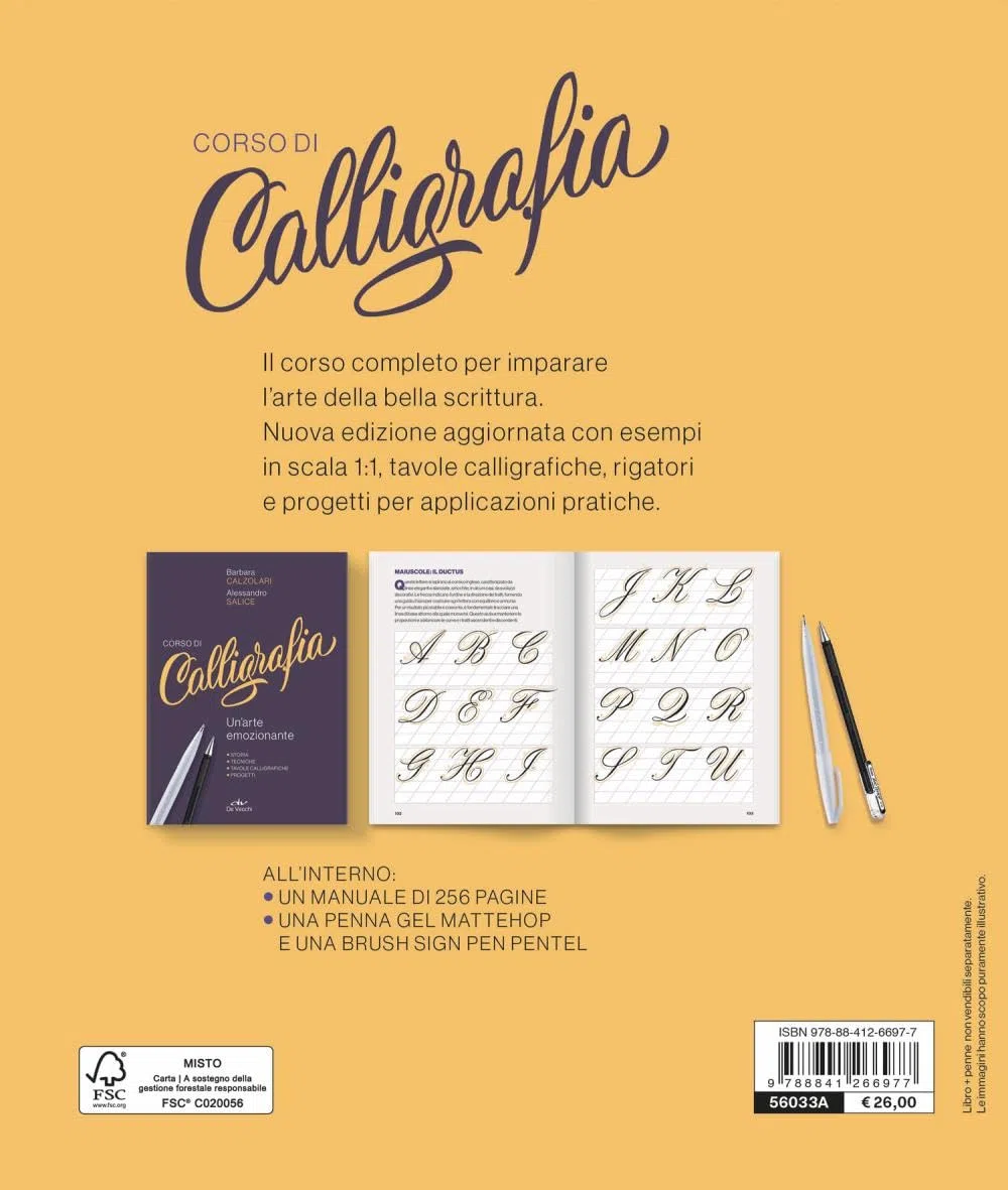 Corso di calligrafia. Un'arte emozionante. Storia, tecniche, tavole calligrafiche, progetti. Nuova ediz. Con 2 penne