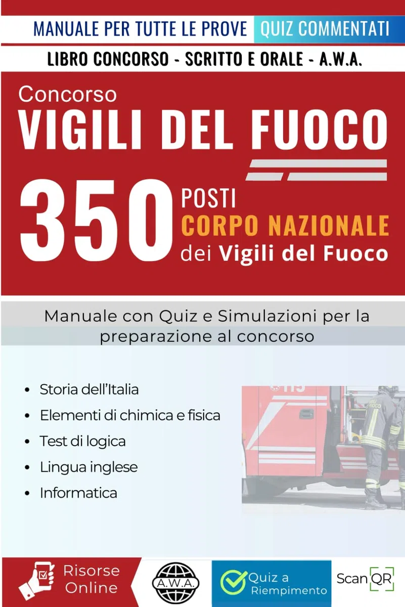Concorso Vigili del Fuoco: Manuale completo e aggiornato per tutte le prove - Corpo Nazionale Vigili del Fuoco - 350 operatori