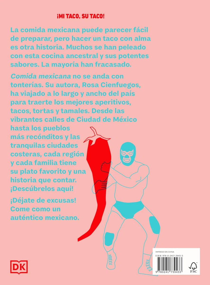 Comida mexicana: Aperitivos, tacos, tortas, tamales y postres