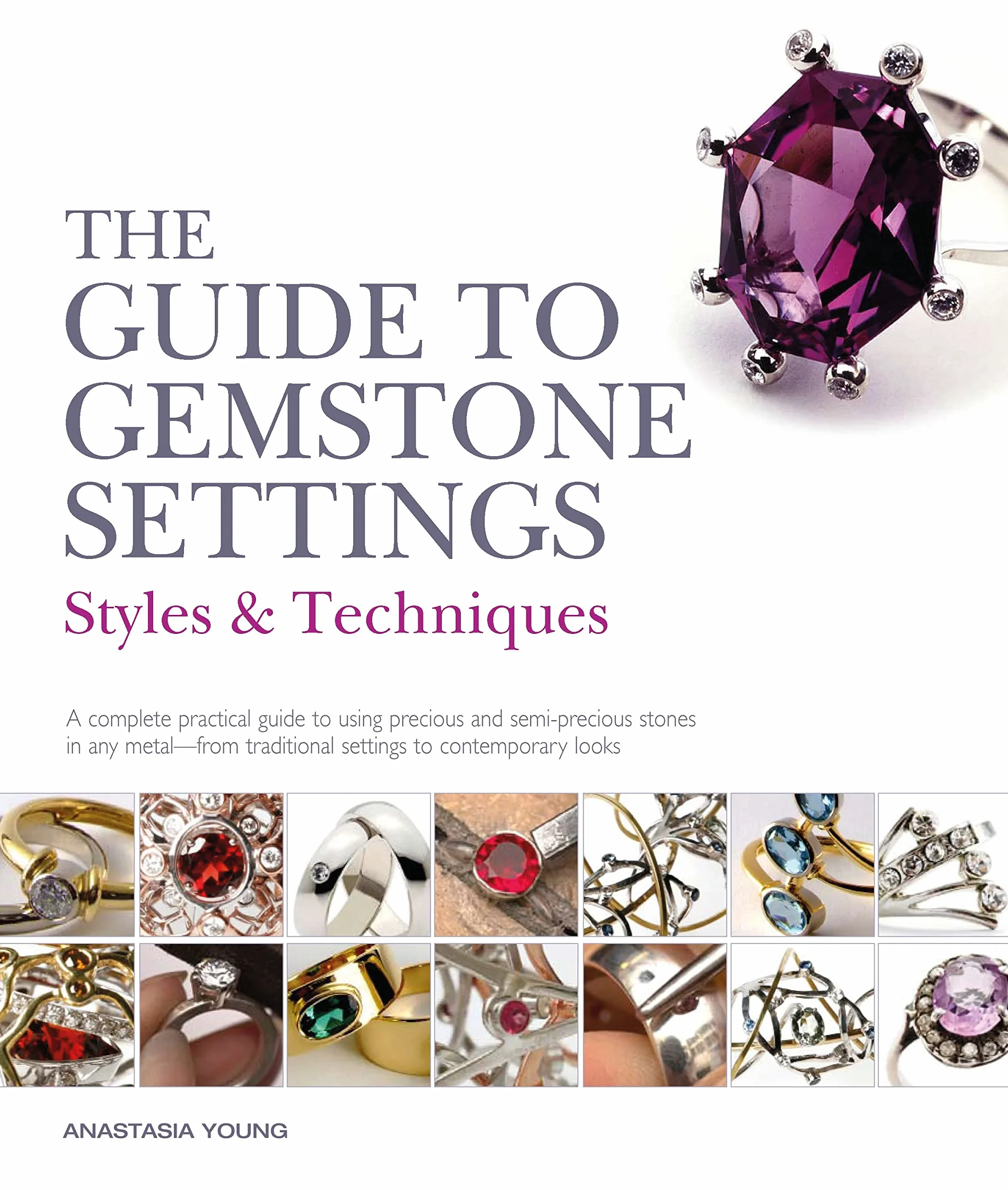 The Guide to Gemstone Settings: Styles and Techniques
