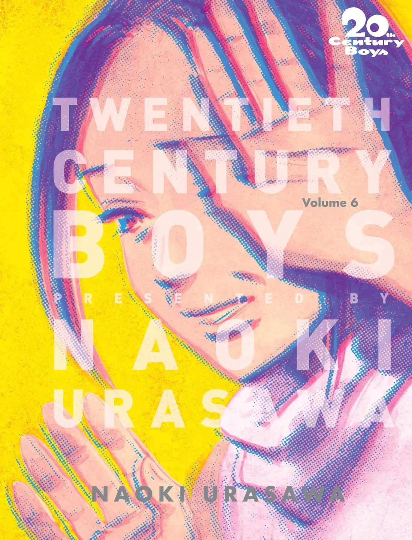 20th Century Boys: The Perfect Edition, Vol. 6: Th: The Perfect Edition, VIZ Signature Edition