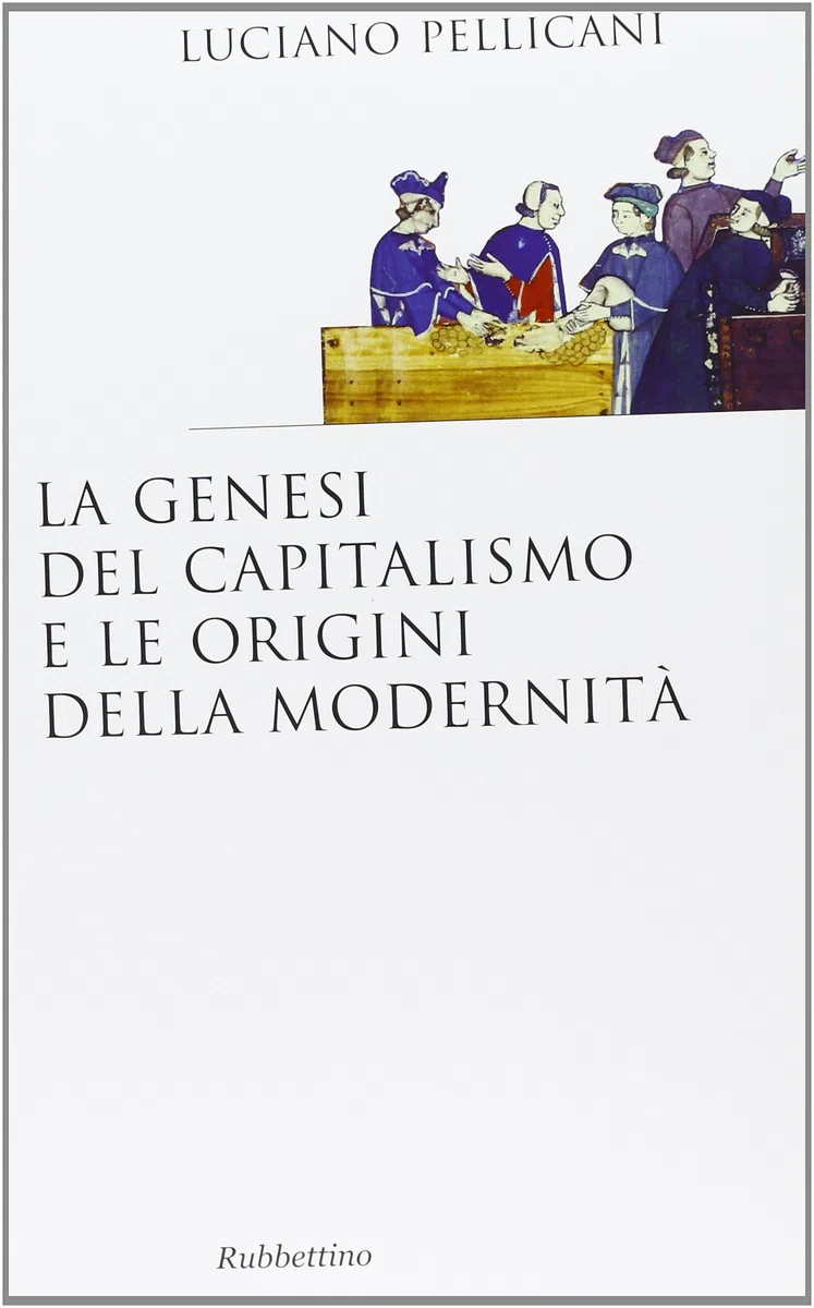 La genesi del capitalismo e le origini della modernità