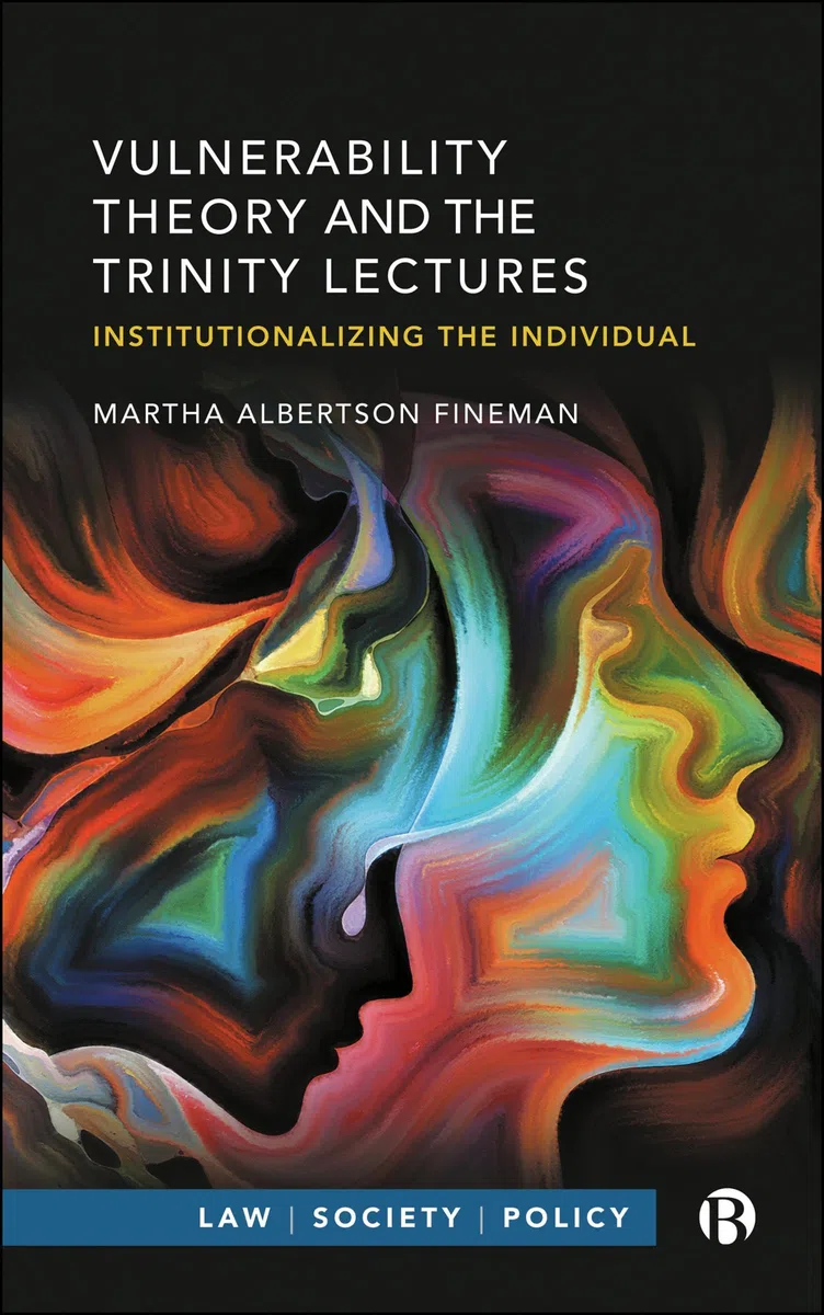 Vulnerability Theory and the Trinity Lectures: Institutionalizing the Individual