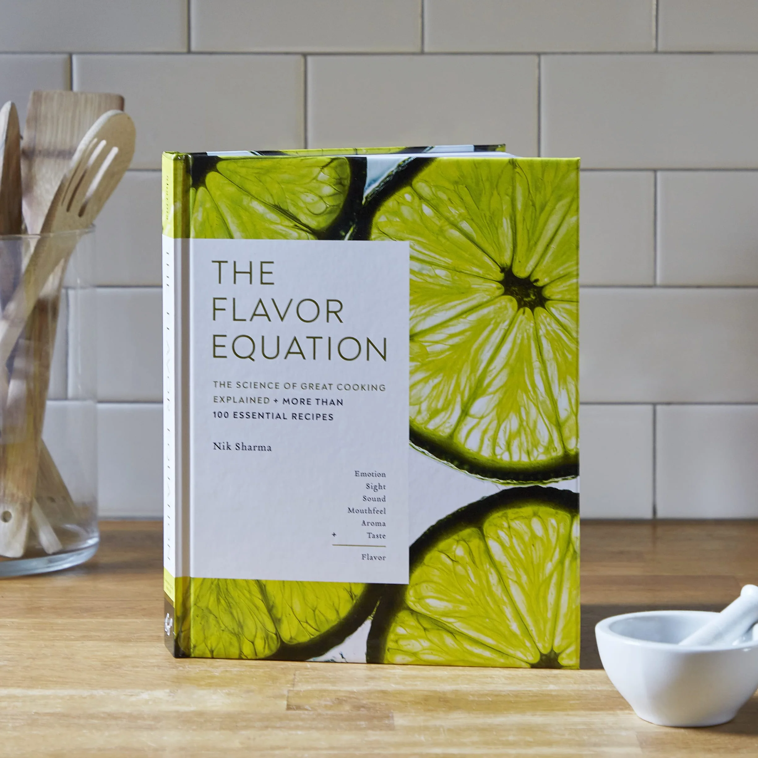 The Flavor Equation: The Science of Great Cooking Explained in More Than 100 Essential Recipes