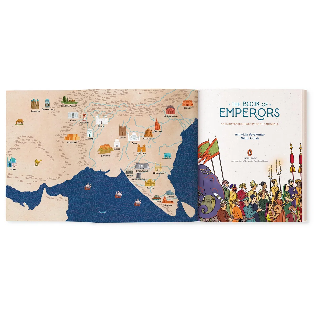 The Book of Emperors: An Illustrated History of the Mughals