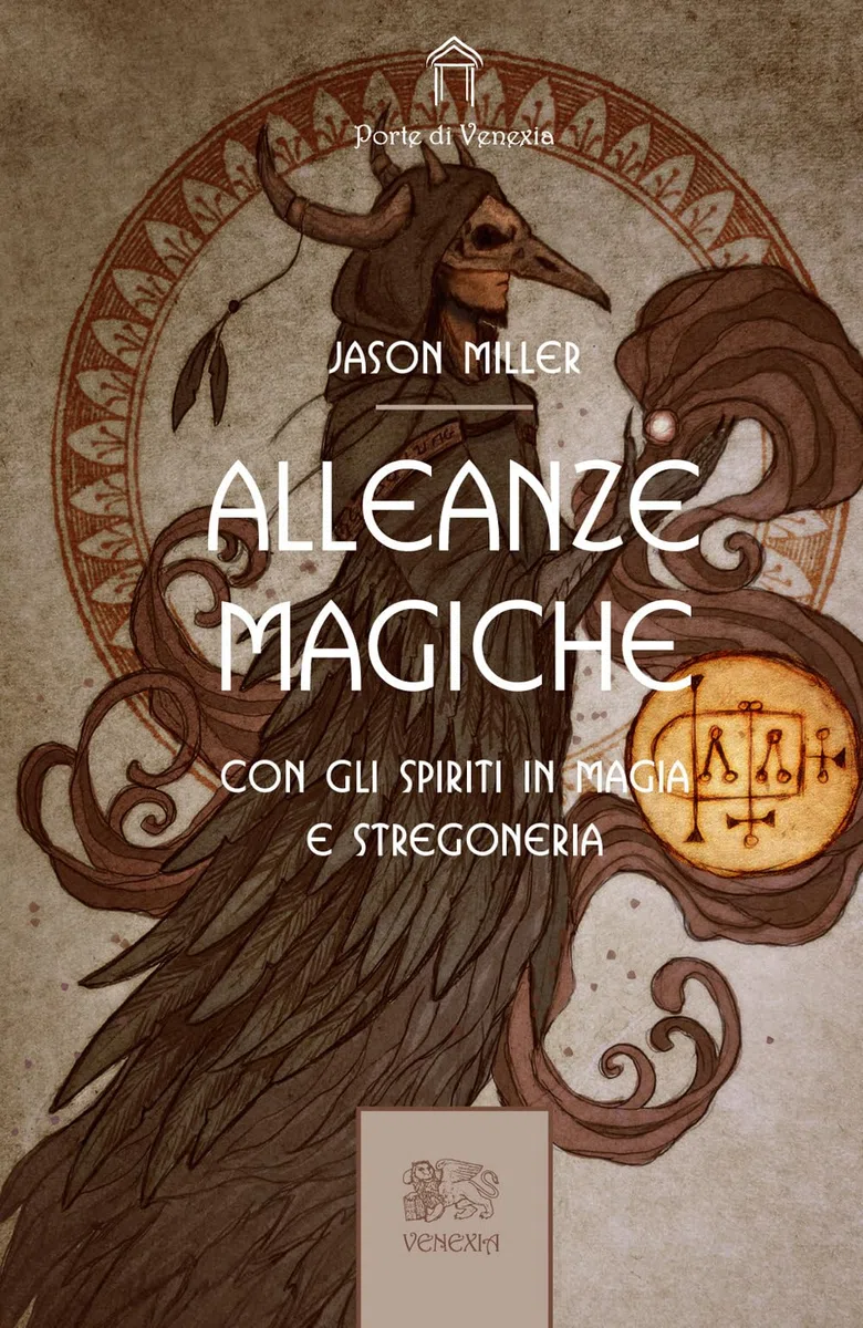 Alleanze magiche. Con gli spiriti in magia e stregoneria