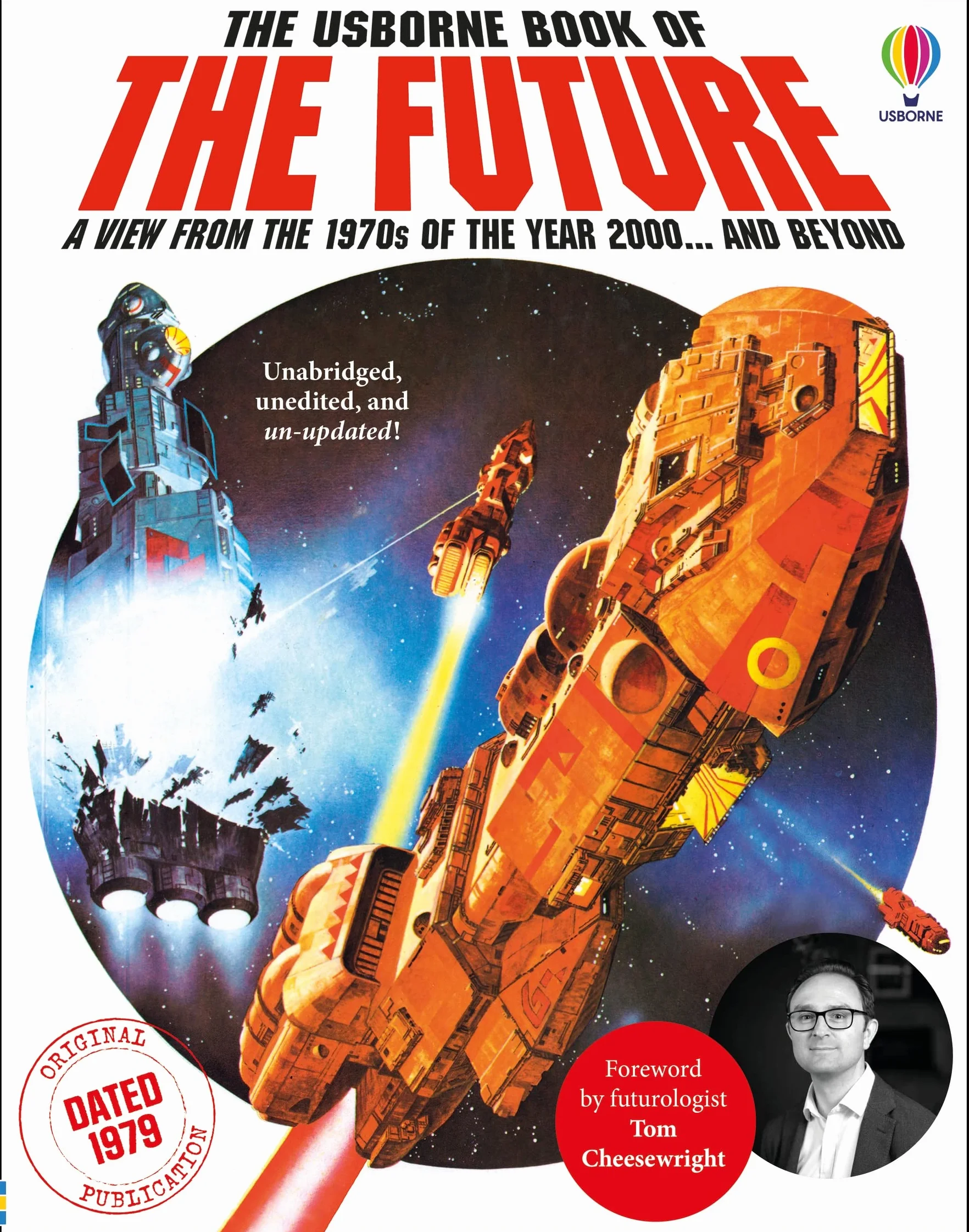 The Usborne Book of the Future: A view from the 1970s of the Year 2000... and beyond