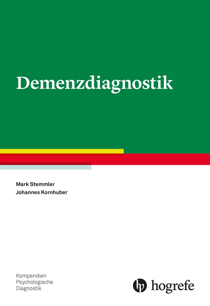 Demenzdiagnostik (Kompendien Psychologische Diagnostik 16) (German Edition)