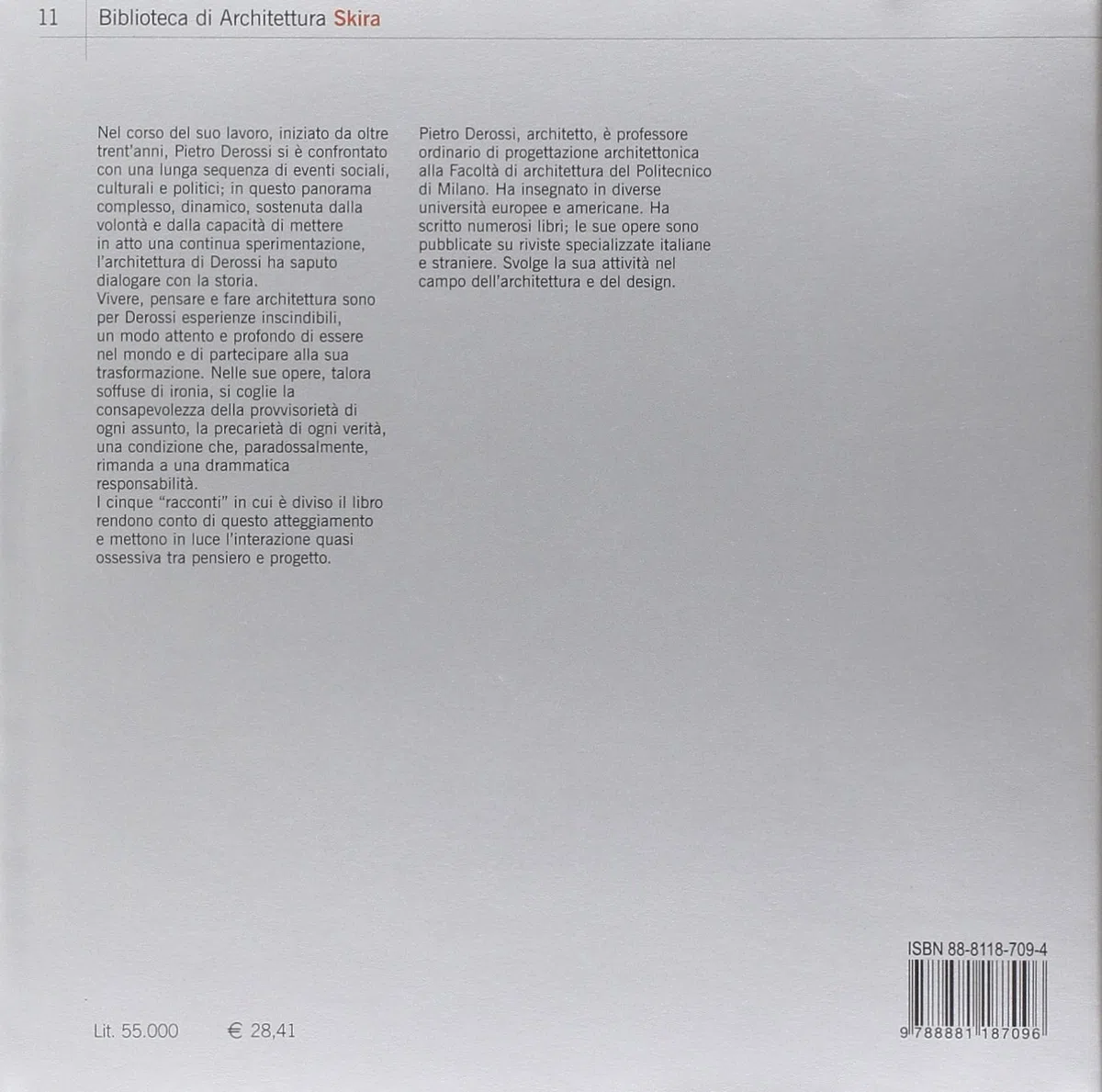 Pietro Derossi. Per un'architettura narrativa. Architetture e progetti 1959-2000. Ediz. illustrata