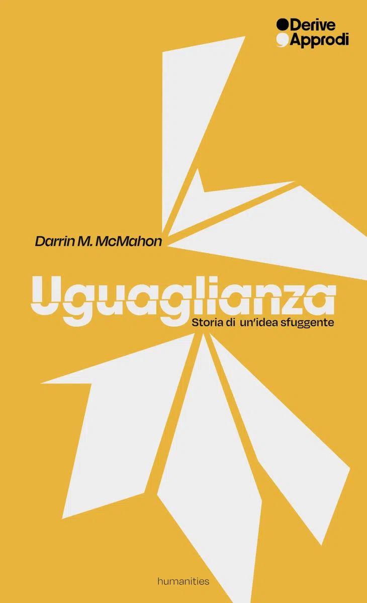 Uguaglianza. Storia di un’idea sfuggente