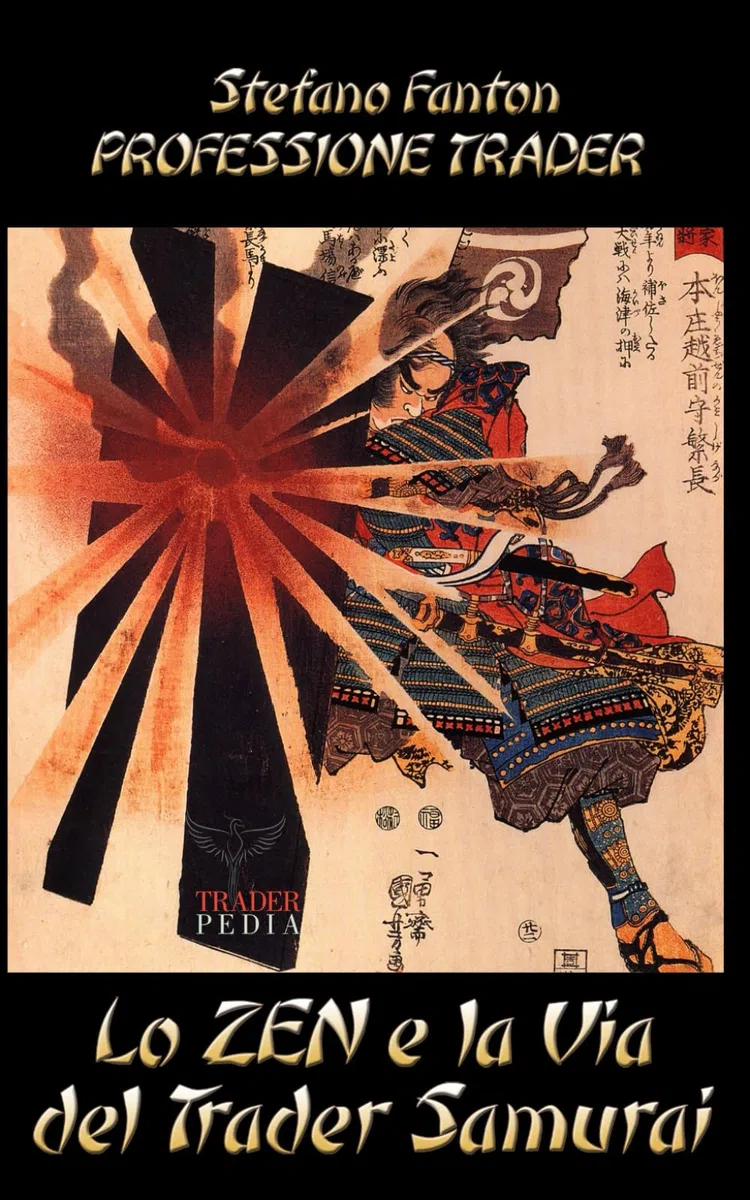 Lo Zen e la Via del Trader Samurai