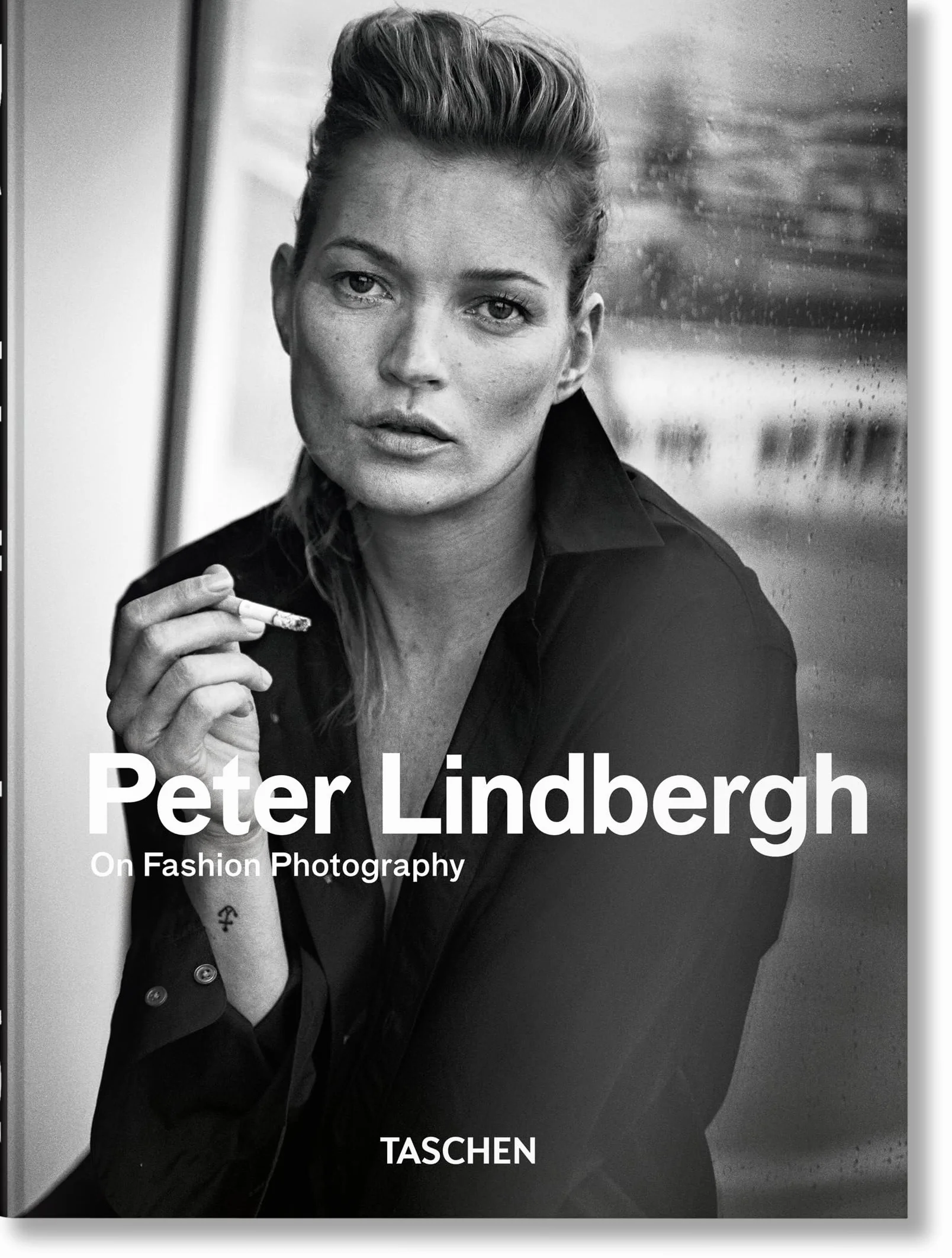 Peter Lindbergh: On Fashion Photography. 45th Ed.