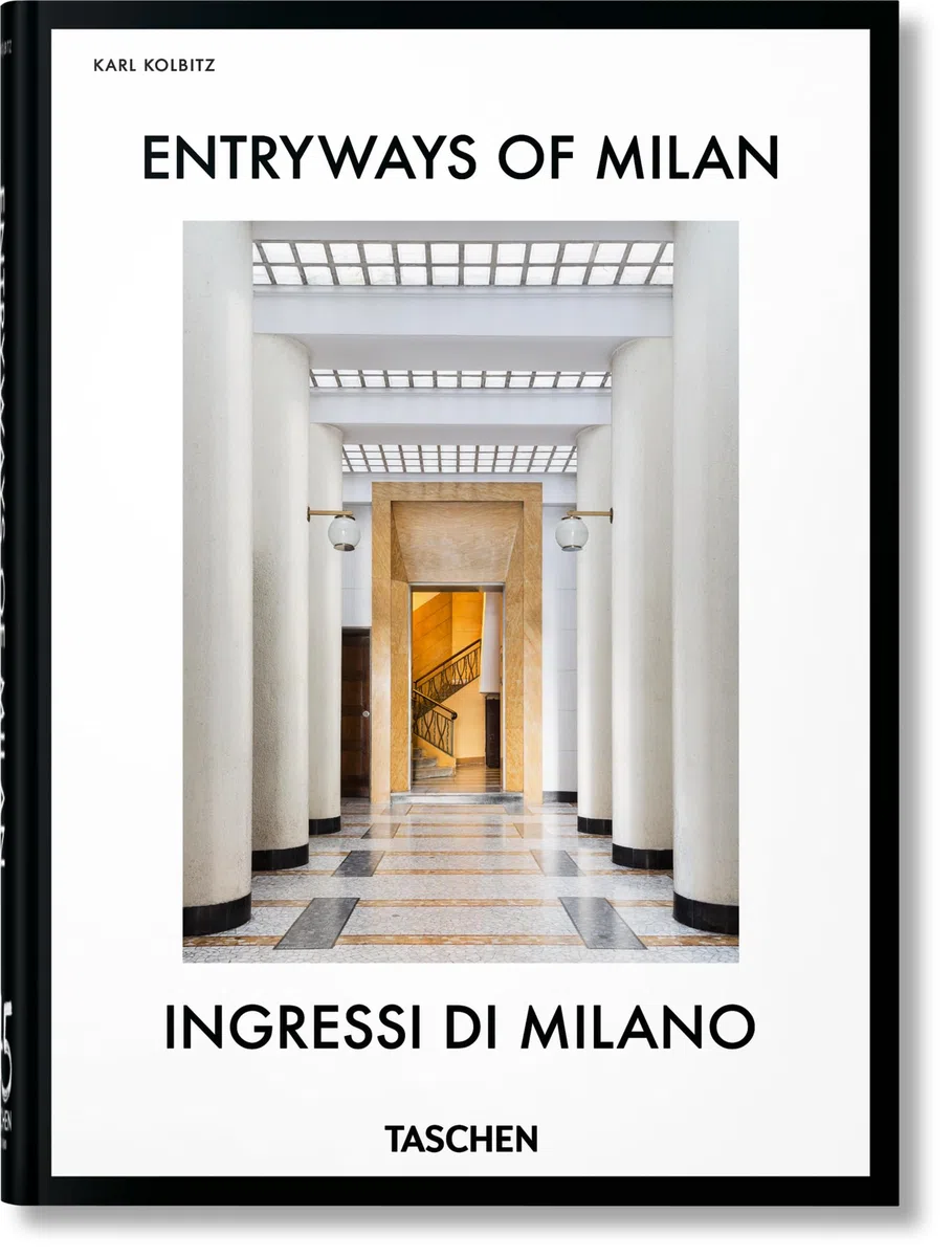 Entryways of Milan: Ingressi di Milano. 45th Ed.