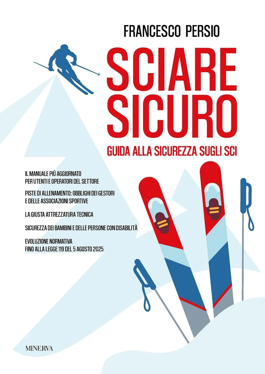 Sciare sicuro. Guida alla sicurezza sugli sci