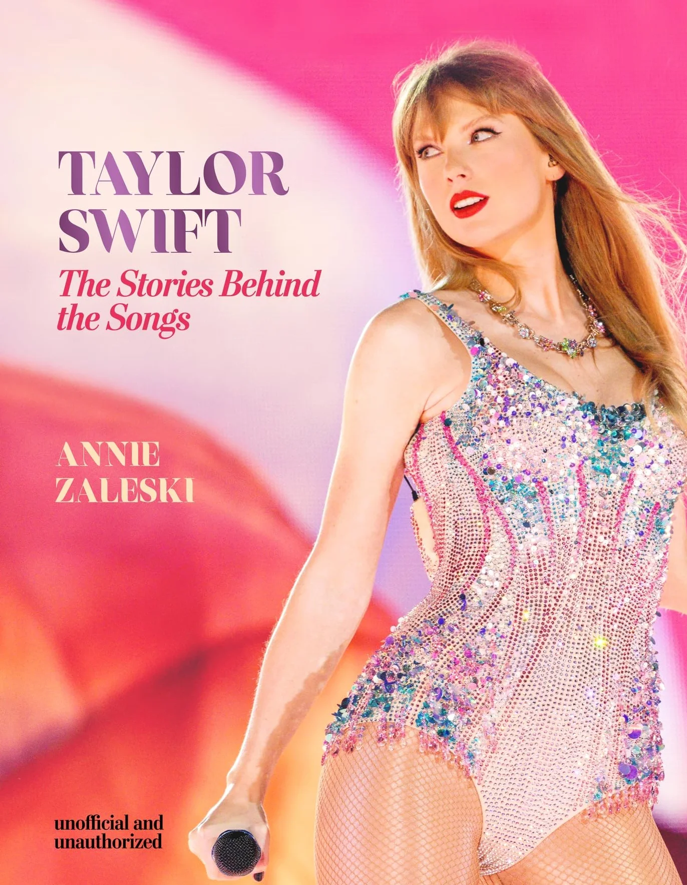 Taylor Swift - The Stories Behind the Songs : Every single track, explored and explained