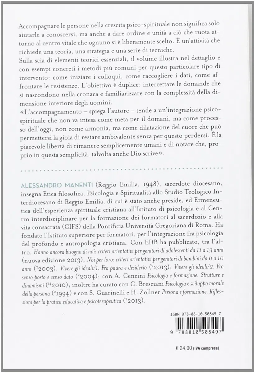 Comprendere e accompagnare la persona umana. Manuale teorico e pratico per il formatore psico-spirituale