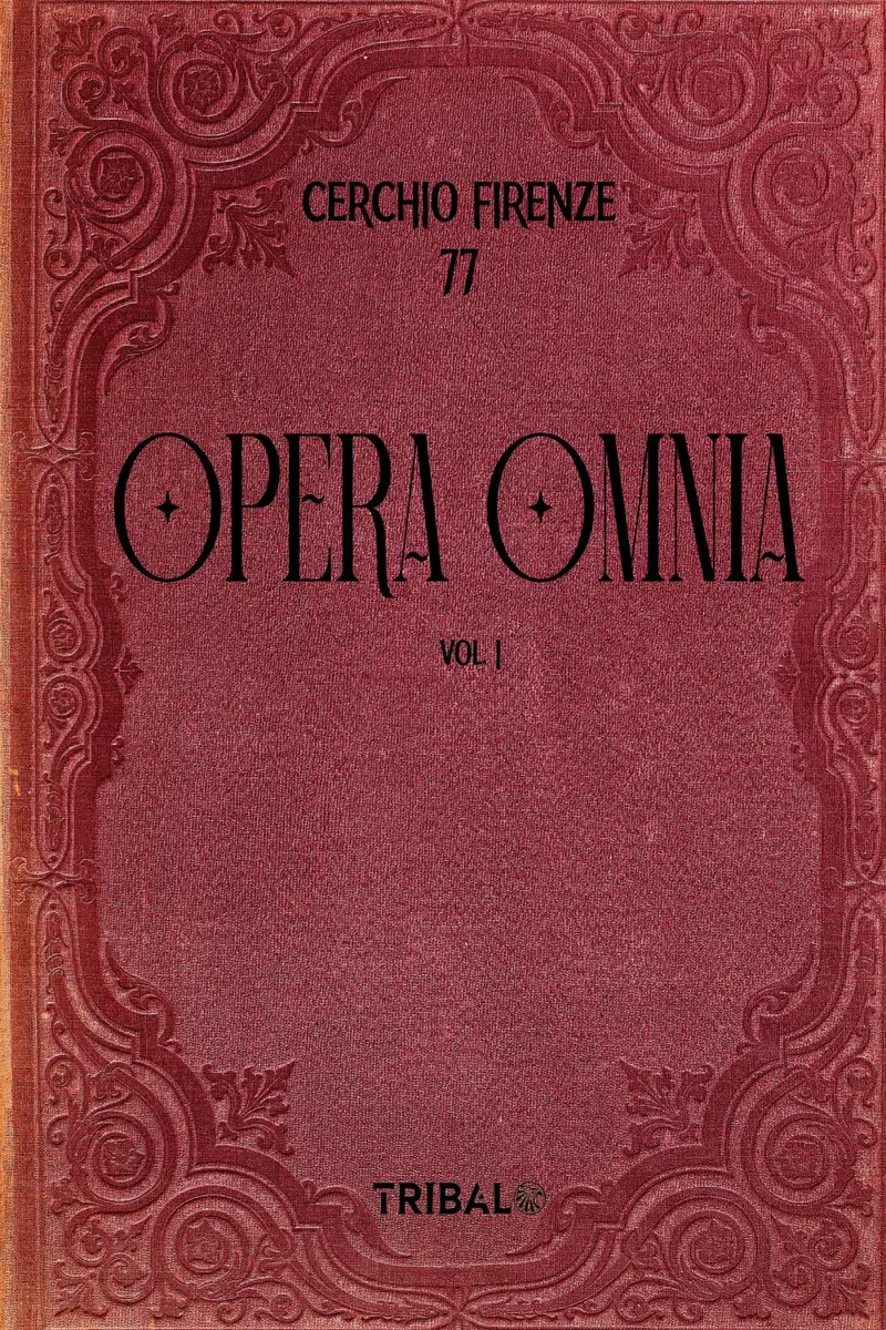 OPERA OMNIA VOL. I: CERCHIO FIRENZE 77