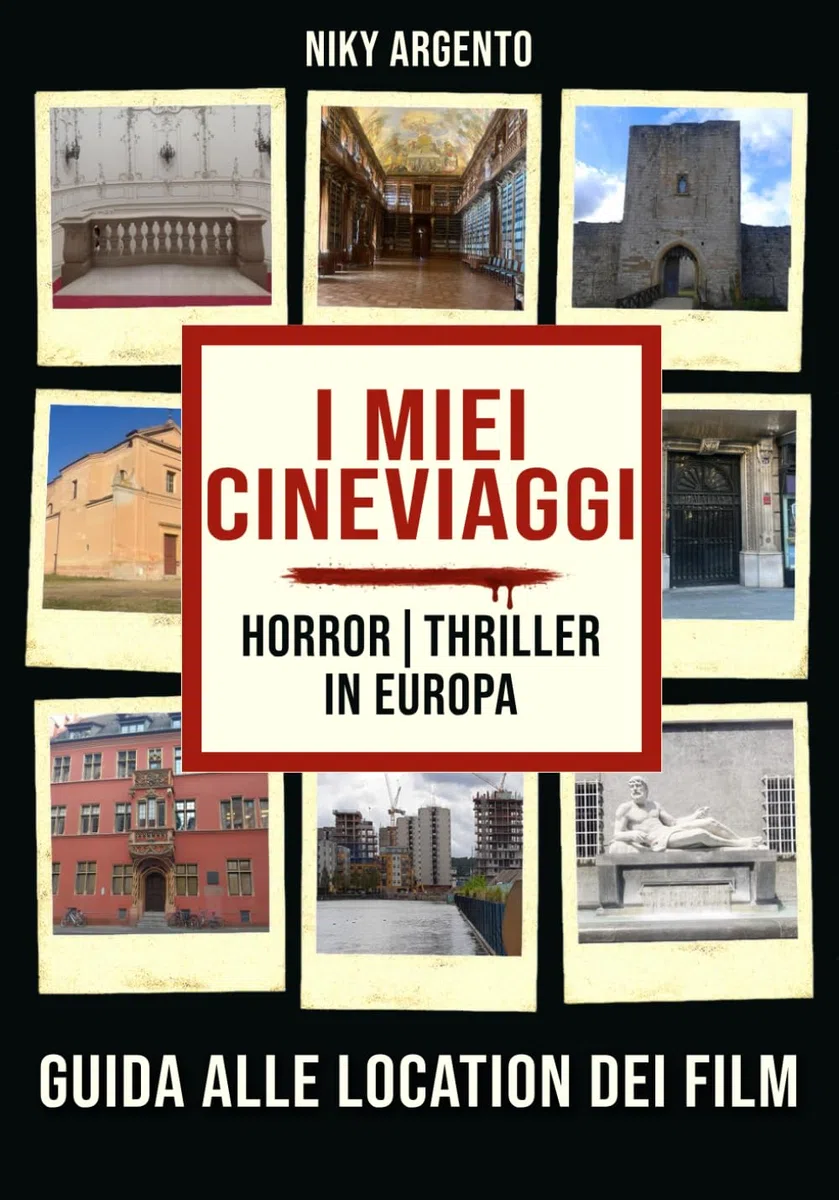I miei cineviaggi: Guida alle location cinematografiche in Europa - Horror e thriller -
