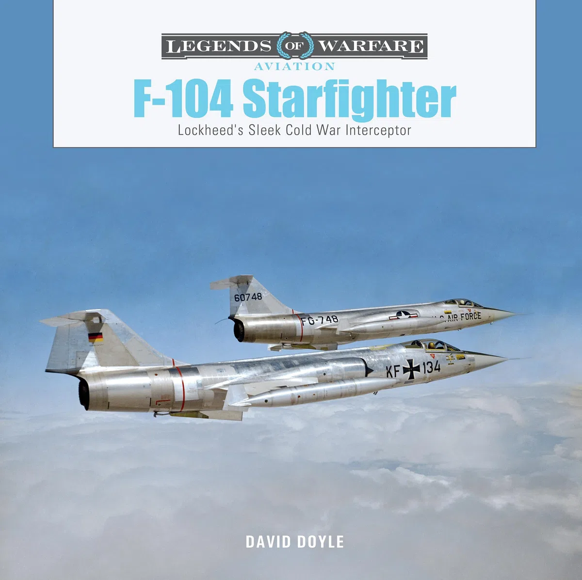F-104 Starfighter: Lockheed's Sleek Cold War Interceptor: 65