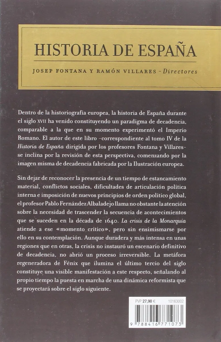La crisis de la monarquía: Volumen 4