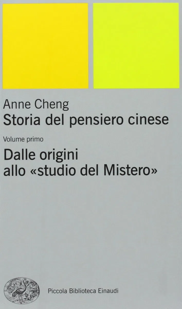 Storia del pensiero cinese. Dalle origini allo «Studio del mistero» (Vol. 1)