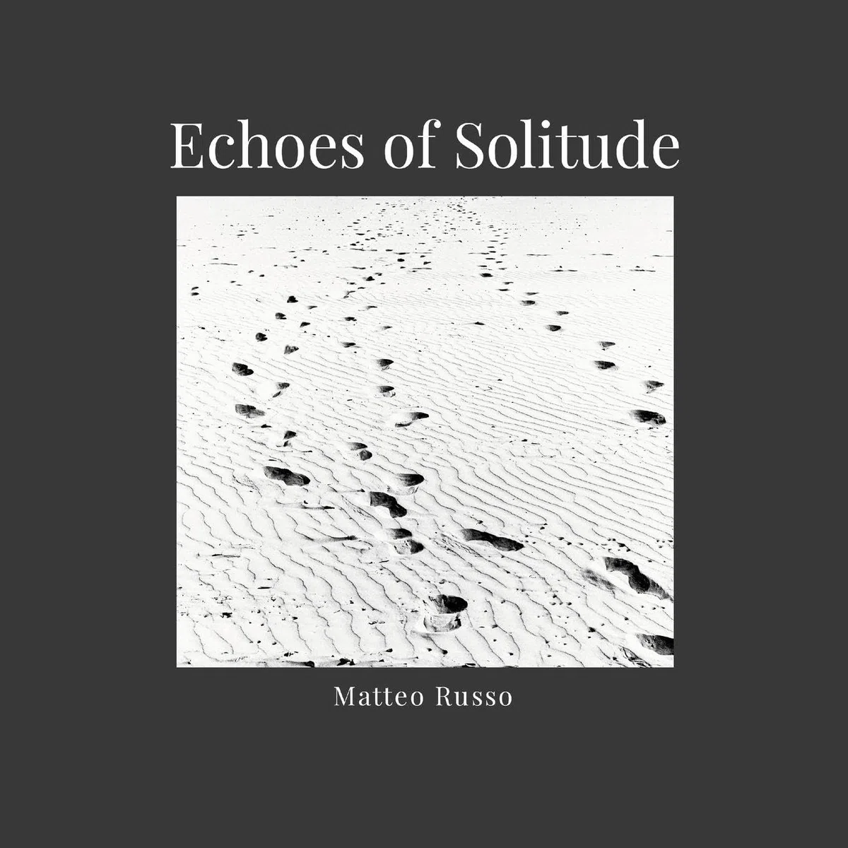 Echoes of Solitude