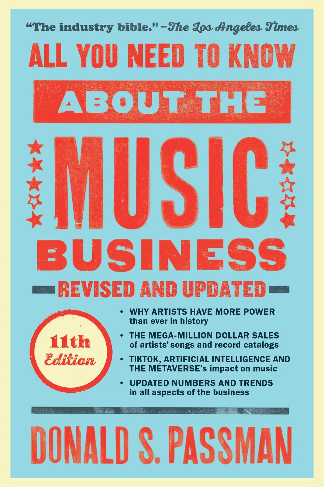 All You Need to Know About the Music Business : Eleventh Edition
