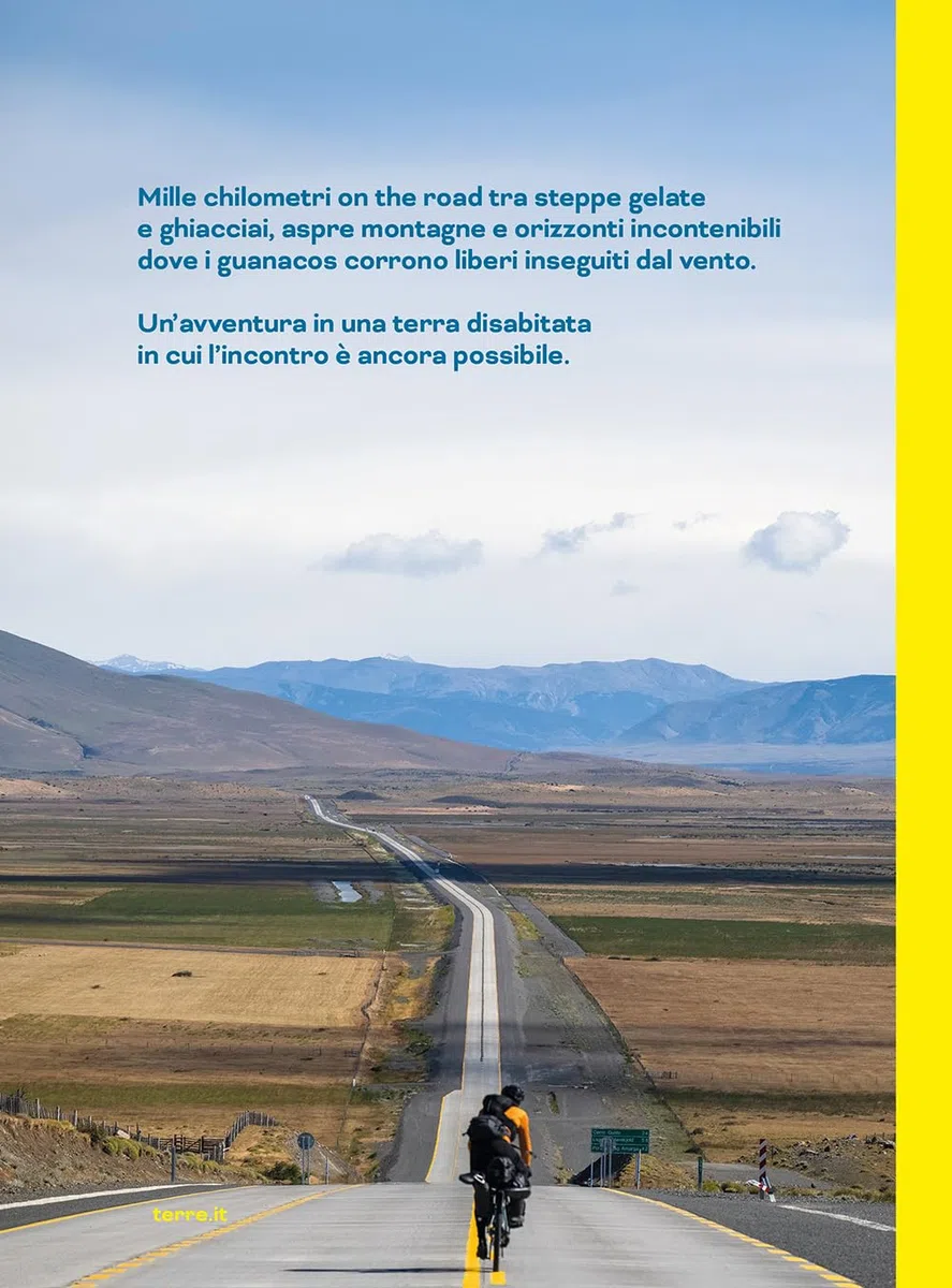 Patagonia. Viaggio in bici ai confini del mondo