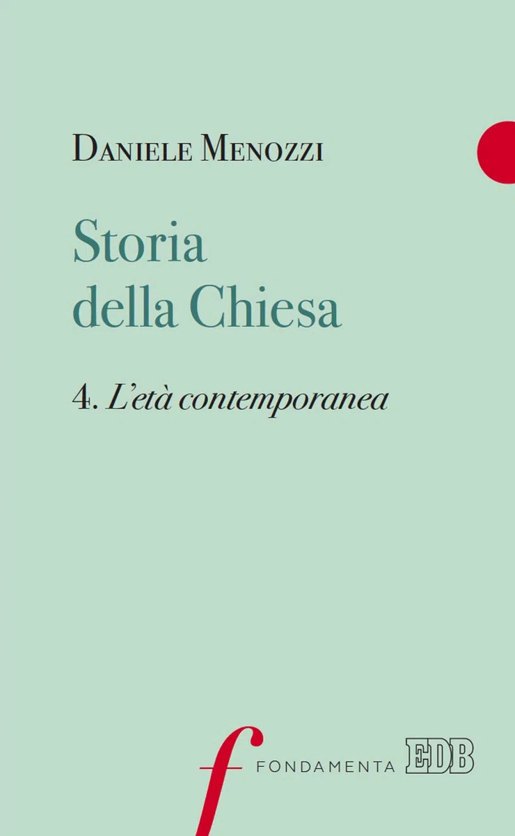 Storia della Chiesa. L' età contemporanea (Vol. 4)