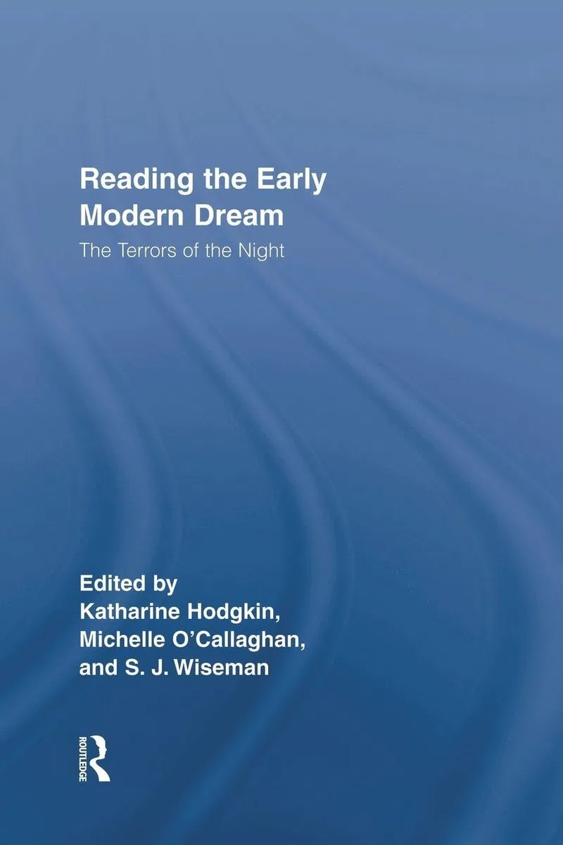 Reading the Early Modern Dream: The Terrors of the Night