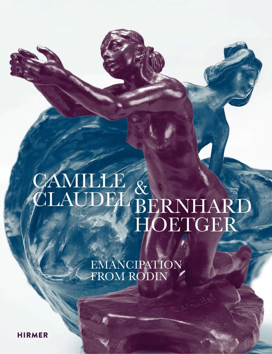 Camille Claudel & Bernhard Hoetger: Emancipation from Rodin