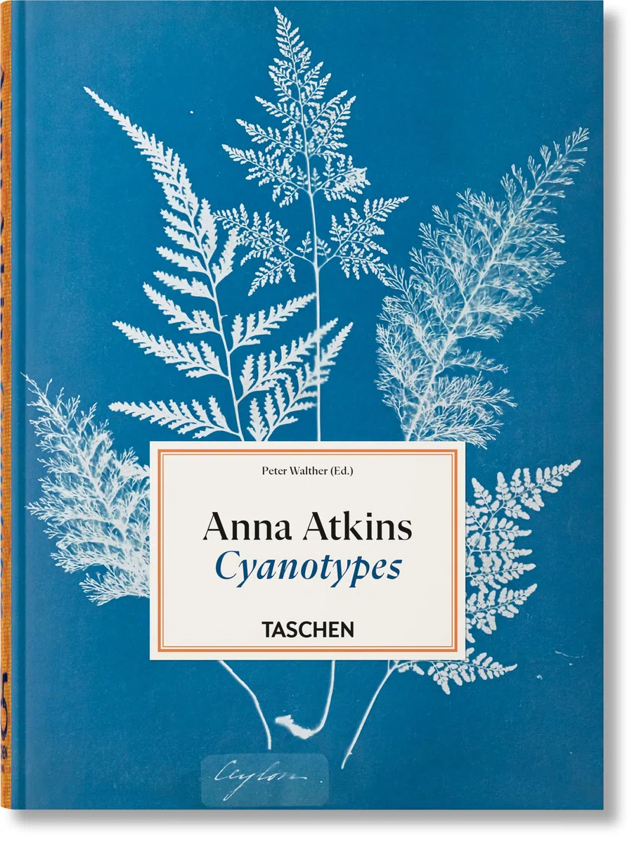 Anna Atkins: Cyanotypes. 45th Ed.