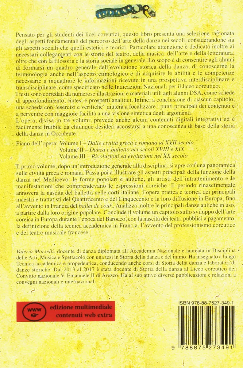 La danza e la sua storia. Valenze culturali, sociali ed estetiche dell'arte della danza in Occidente. Dalle civiltà greca e romana al XVII secolo (Vol. 1)