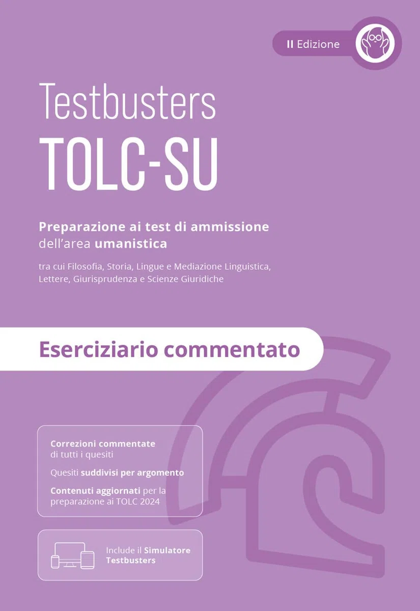Testbusters TOLC-SU - Eserciziario Commentato. Con Simulatore Testbusters