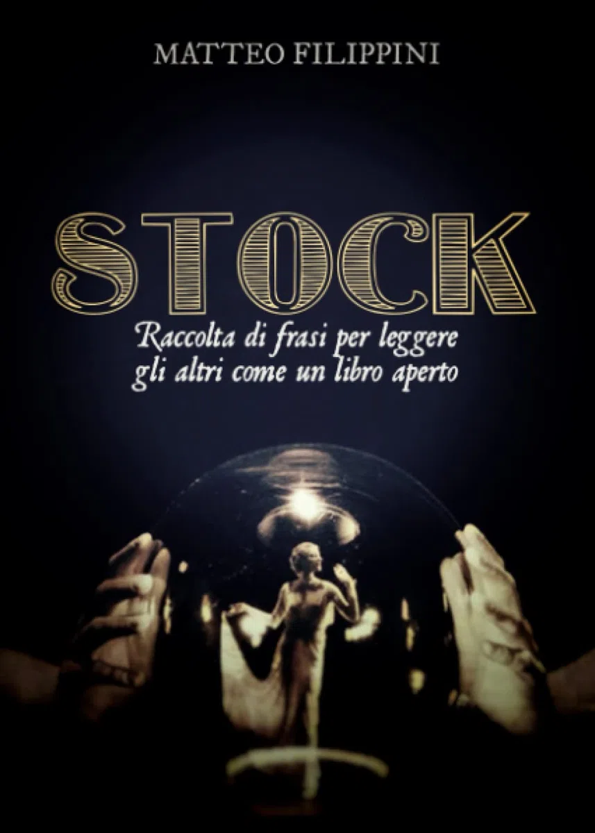 Stock: Raccolta di frasi per leggere gli altri come un libro aperto