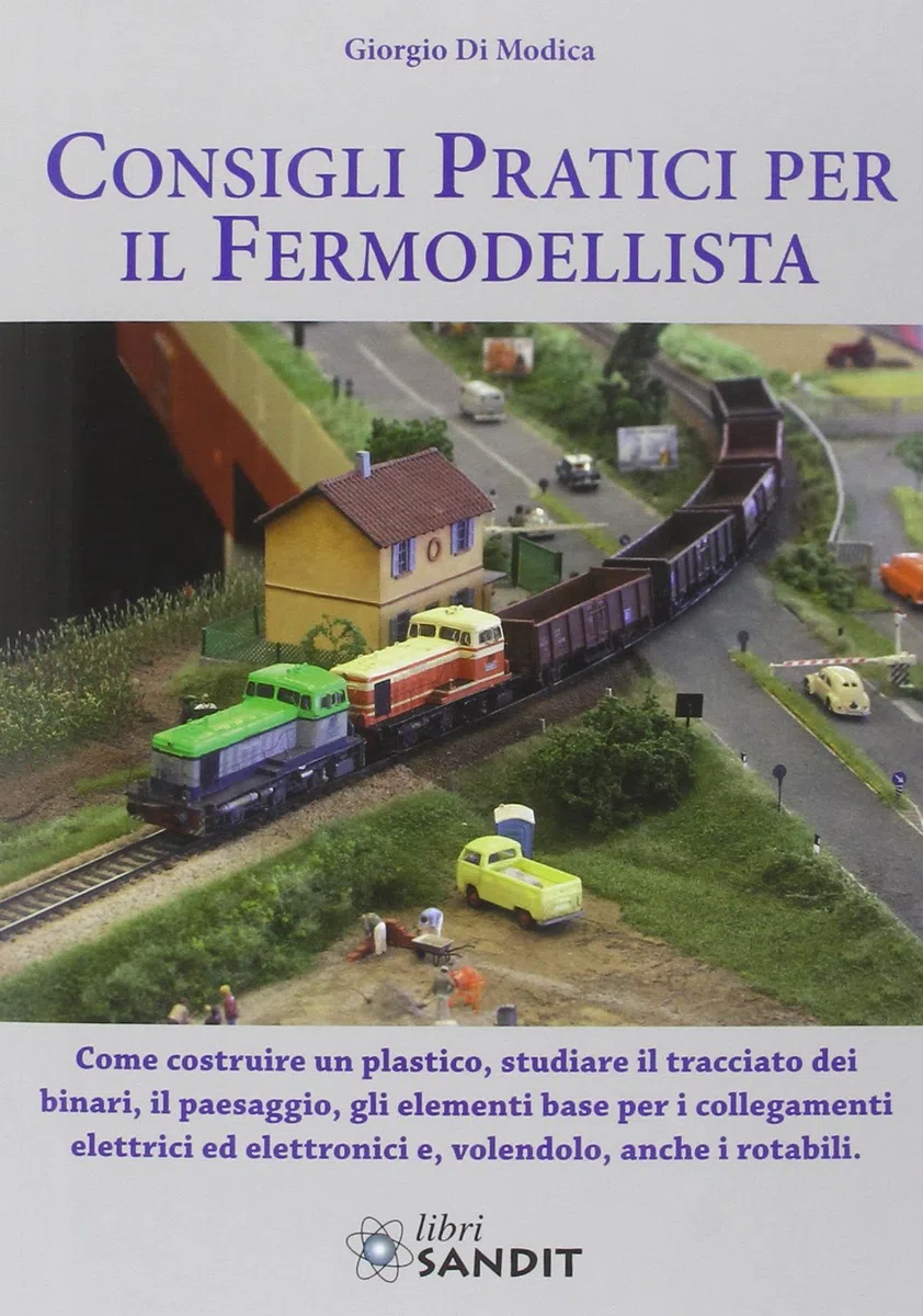 Consigli pratici per il fermodellista (Vol. 1)