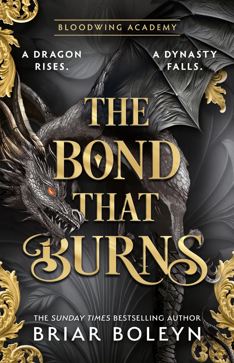 The Bond that Burns: The new, hottest, MUST-READ dark academia, enemies-to-lovers fantasy romance, with dragons and vampires, for 2025 from the Sunday Times bestseller!: Book 2